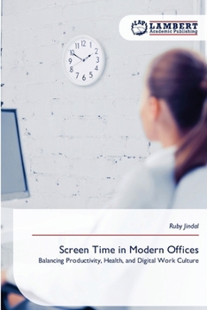 Screen Time in Modern Offices