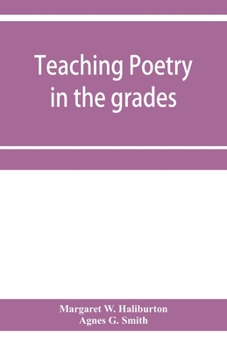 Paperback Teaching poetry in the grades Book