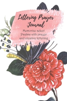 Paperback Lettering Prayer Journal: Meditate on the Psalms with prayer journaling and creative lettering Book