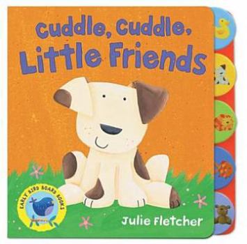 Hardcover Cuddle, Cuddle, Little Friends Book