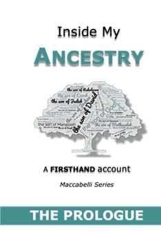 Paperback Inside My Ancestry: The Prologue Book
