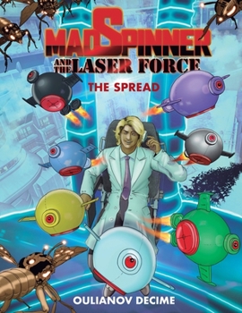 Paperback Mad Spinner and the Laser Force: The Spread Book