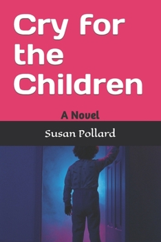 Paperback Cry for the Children Book