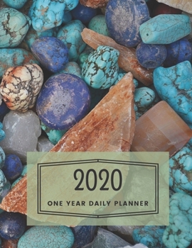 Paperback 2020 One Year Daily Planner: Geology Rock Themed - Day Planner Journal Notebook Book