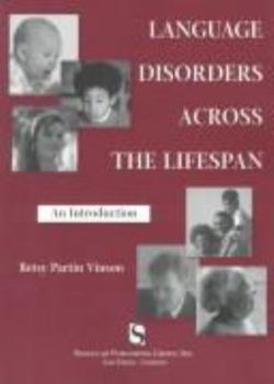 Paperback Language Disorders Across the Lifespan Book