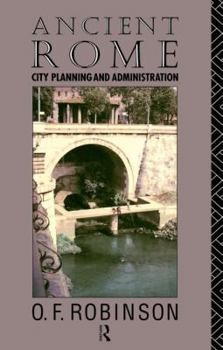 Paperback Ancient Rome: City Planning and Administration Book