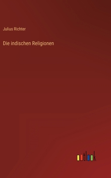 Hardcover Die indischen Religionen [German] Book