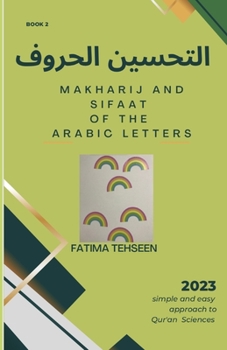 التحسين الحروف: Makharij and Sifaat of the Arabic letters