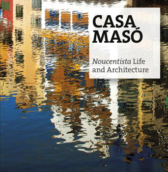 Casa Masó: Noucentista Life and Architecture