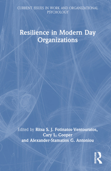 Hardcover Resilience in Modern Day Organizations Book