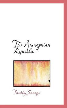 Paperback The Amazonian Republic Book