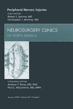 Hardcover Peripheral Nerves: Injuries, an Issue of Neurosurgery Clinics: Volume 20-1 Book