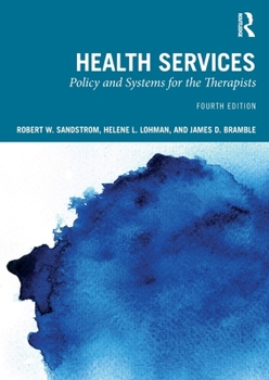 Paperback Health Services: Policy and Systems for the Therapists Book