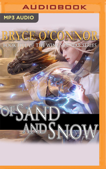 Of Sand and Snow - Book #5 of the Wings of War