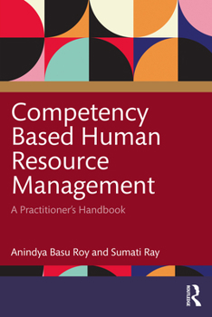 Paperback Competency Based Human Resource Management: A Practitioner's Handbook Book