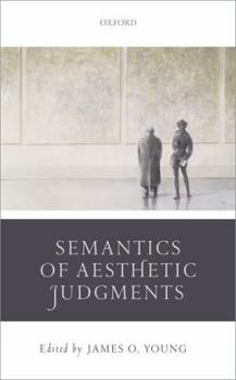 Hardcover Semantics of Aesthetic Judgements Book