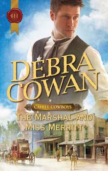 The Marshal and Miss Merritt - Book #2 of the Cahill Cowboys