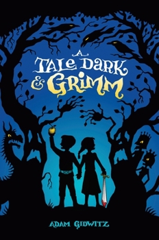 Hardcover A Tale Dark & Grimm Book