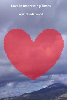 Paperback Love in Interesting Times Book