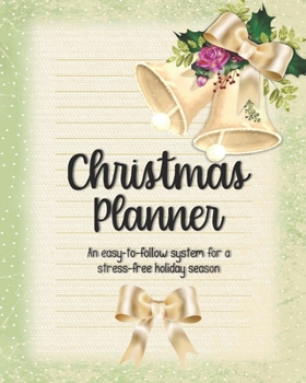 Paperback Christmas Planner - An easy-to-follow system for a stress-free holiday season: Save money & time with this countdown calendar & checklist organizer, b Book
