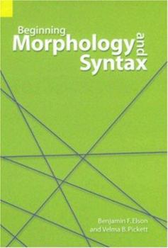 Paperback Beginning Morphology and Syntax Book
