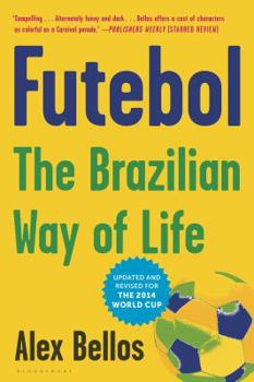 Paperback Futebol: The Brazilian Way of Life Book