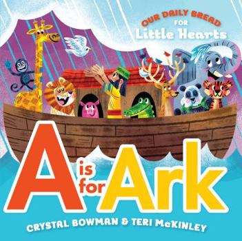 Board book A is for Ark: (A Bible-Based A-Z Rhyming Alphabet Board Book for Toddlers and Preschoolers Ages 1-3) Book
