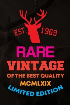 Paperback Est. 1969 Rare Vintage Of The Best Quality Mcmlxix Limited Edition: Track and evaluate your hunting seasons For Species: Deer Turkeys Elk Rabbits Duck Book