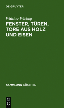 Hardcover Fenster, Türen, Tore aus Holz und Eisen [German] Book