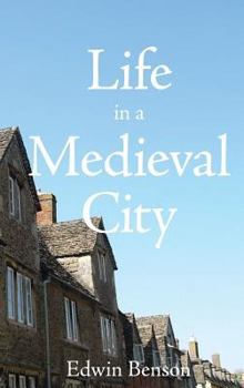 Hardcover Life in a Medieval City Book