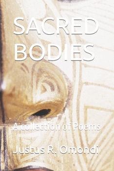 Paperback Sacred Bodies: A Collection of Poems Book