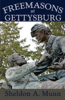 Paperback Freemasons at Gettysburg Book