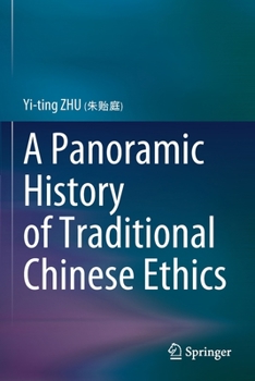 Paperback A Panoramic History of Traditional Chinese Ethics Book