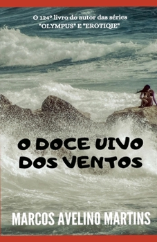 Paperback O Doce Uivo DOS Ventos [Portuguese] Book