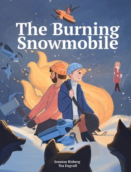Hardcover The Burning Snowmobile Book