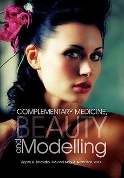 Paperback Complementary Medicine, Beauty and Modelling Book