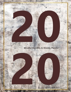 2020 Mindful Monthly Weekly Planner: Accomplish your goals. Incl. Gratitude journal section, Habit, Mood and Water intake trackers. Personal and career/school to-do list. 8.5x11.0 (Large). (Marble loo