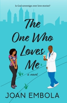 Paperback The One Who Loves Me: A Christian Medical Romance Book