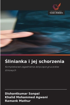 Paperback Ślinianka i jej schorzenia [Polish] Book