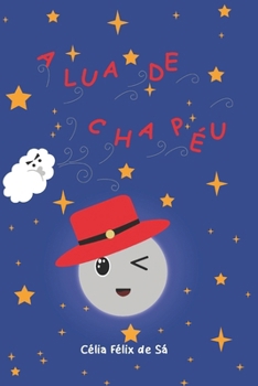 Paperback A Lua de Chapéu: Infantil [Portuguese] Book