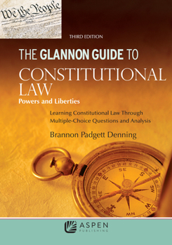 Paperback Glannon Guide to Constitutional Law: Learning Constitutional Law Through Multiple-Choice Questions and Analysis Book