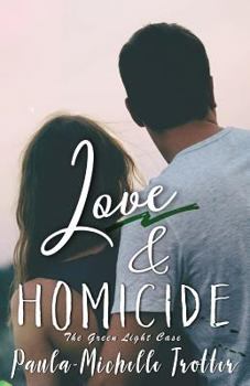 Paperback Love & Homicide (Death Betrayal and Love) Book