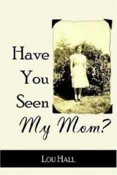 Paperback Have You Seen My Mom? Book