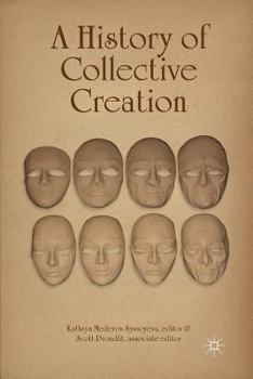 Paperback A History of Collective Creation Book