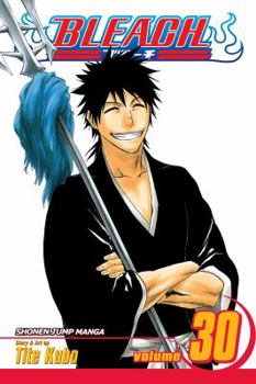 Bleach, Volume 30 : There Is No Heart Without You - Book #30 of the Bleach
