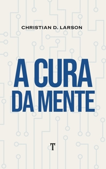 Paperback A Cura da Mente [Portuguese] Book
