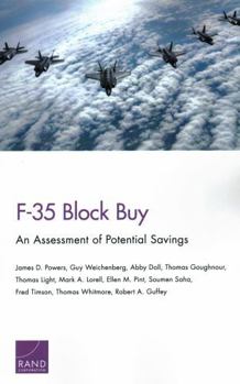 Paperback F-35 Block Buy: An Assessment of Potential Savings Book
