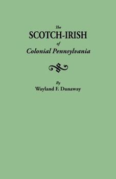 Paperback Scotch-Irish of Colonial Pennsylvania Book