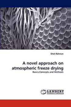 Paperback A novel approach on atmospheric freeze drying Book