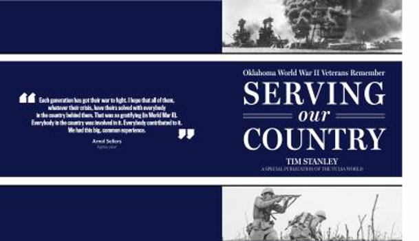 Hardcover Serving Our Country: Oklahoma World War II Veterans Remember Book